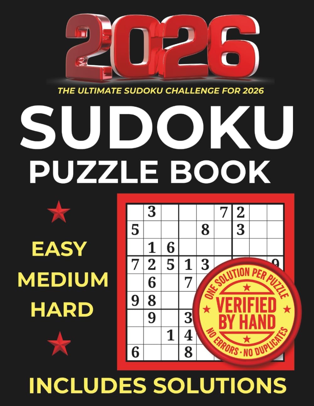 Sudoku Puzzle Book for Adults: Easy, Medium & Hard Levels – Verified by Hand Sudoku Book with Full Solutions for Adults by Mind & Logic Books