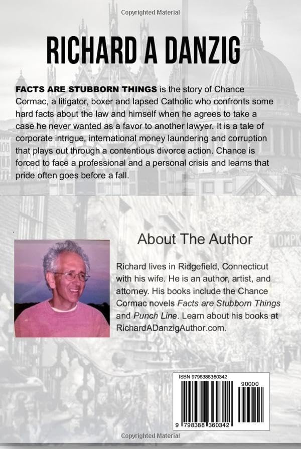 Facts Are Stubborn Things (Chance Cormac Legal Thrillers) by Richard A. Danzig