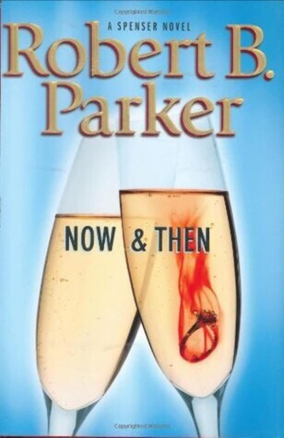 Now and Then (Spenser Mystery) by Robert B. Parker