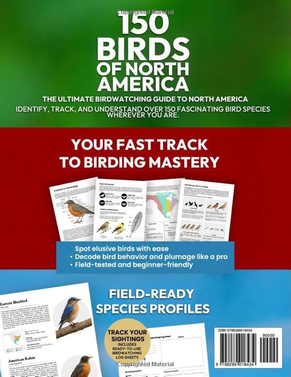 150 Birds of North America, Field Guide & Bird Watching Book for Easy Identification: A Birding Field Guide to 150 North American Species with Photos, Identification Tips, Behavior & Log Sheets by Atlas Explorers press