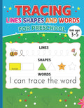 Tracing Lines Shapes and Words for Preschool: Kids ages 3-5 by BasicStart Publishing