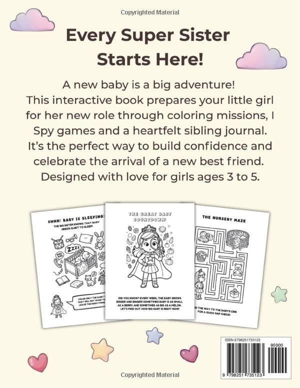 The Super Big Sister: Interactive Activity Book for Girls Ages 3-5 with I Spy Puzzles, Coloring Missions, and Sibling Prep Journal to Welcome a New Baby by Jasmine Schneider