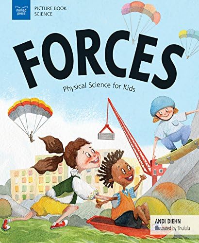 Forces: Physical Science for Kids (Picture Book Science) by Andi Diehn