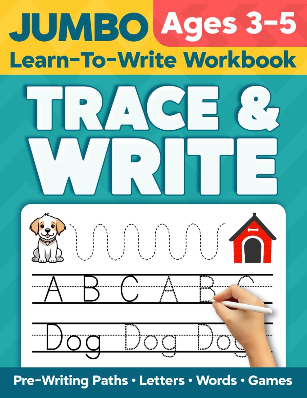 Trace and Write Jumbo Learn-to-Write Workbook for Ages 3–5: 150 Pages of Pre-Writing Paths, Letter Tracing A–Z, First Words, and 30+ Fun ... Practice for Preschool, Pre-K & Kindergarten by BrainWave Books
