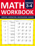 Math Workbook Grade 3 & 4 Addition, Subtraction, Multiplication, and Division Exercises: 3rd Grade and 4th Grade Math Practice Workbook With 880 ... |Math Worksheets For Grade 3 & 4 (Ages 8-10) by Emma. School