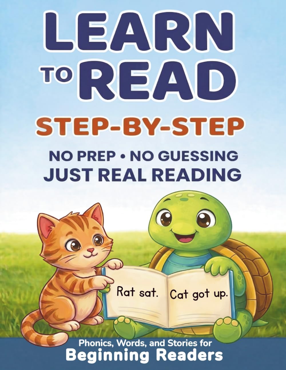 Learn to Read Step-by-Step: Phonics, Words, and Stories for Beginning Readers (Mastering the Basics) by M. Dee