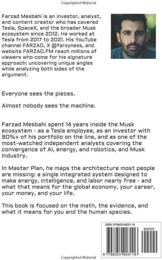 Master Plan: What Elon Musk Is Really Building (The Future) by Farzad Mesbahi