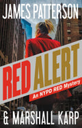 Red Alert: An NYPD Red Mystery by James Patterson