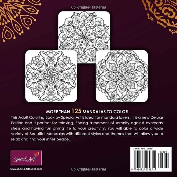 125 Mandalas: An Adult Coloring Book with more than 125 Beautiful Mandalas for Stress Relief and Relaxation (Deluxe Edition) (Mandalas Coloring Books Collection) by Special Art