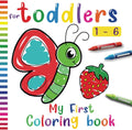 My first coloring book for toddlers 1-6: Animals, Fruits, Shapes and Vehicles , Drawing Pages for kids, Age 1-6 by WHB Press