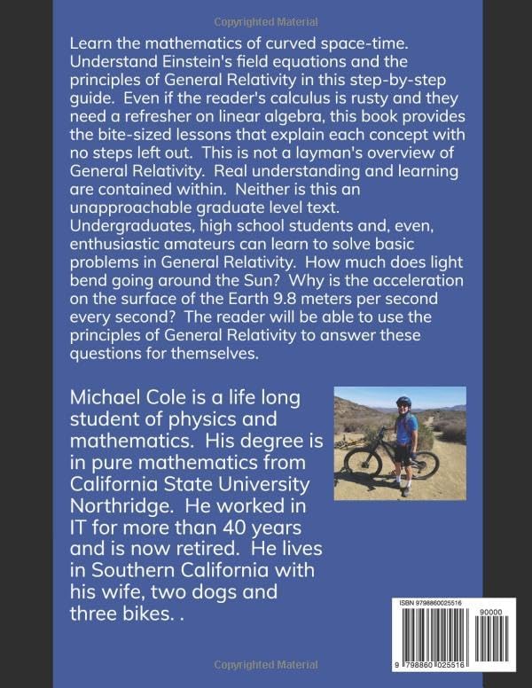 General Relativity step by step: A first course in General Relativity by Michael Benjamin Cole