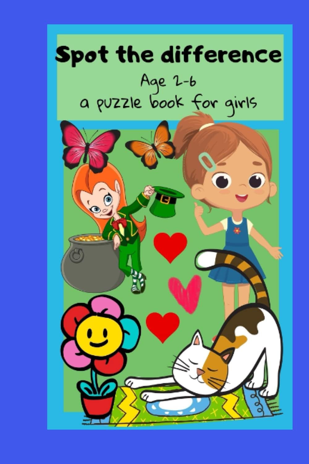 Spot the difference. Puzzle book for girls age 2-6. Acitivity Book: A bedtime book for children in their free time (A series to help with the overall development of young children.) by Miss Susanna Petri