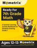 Ready For 7th Grade Math: A Summer Learning Activity Workbook For Students Entering Grade 7: [Ages 12-13] by Matthew Bowling