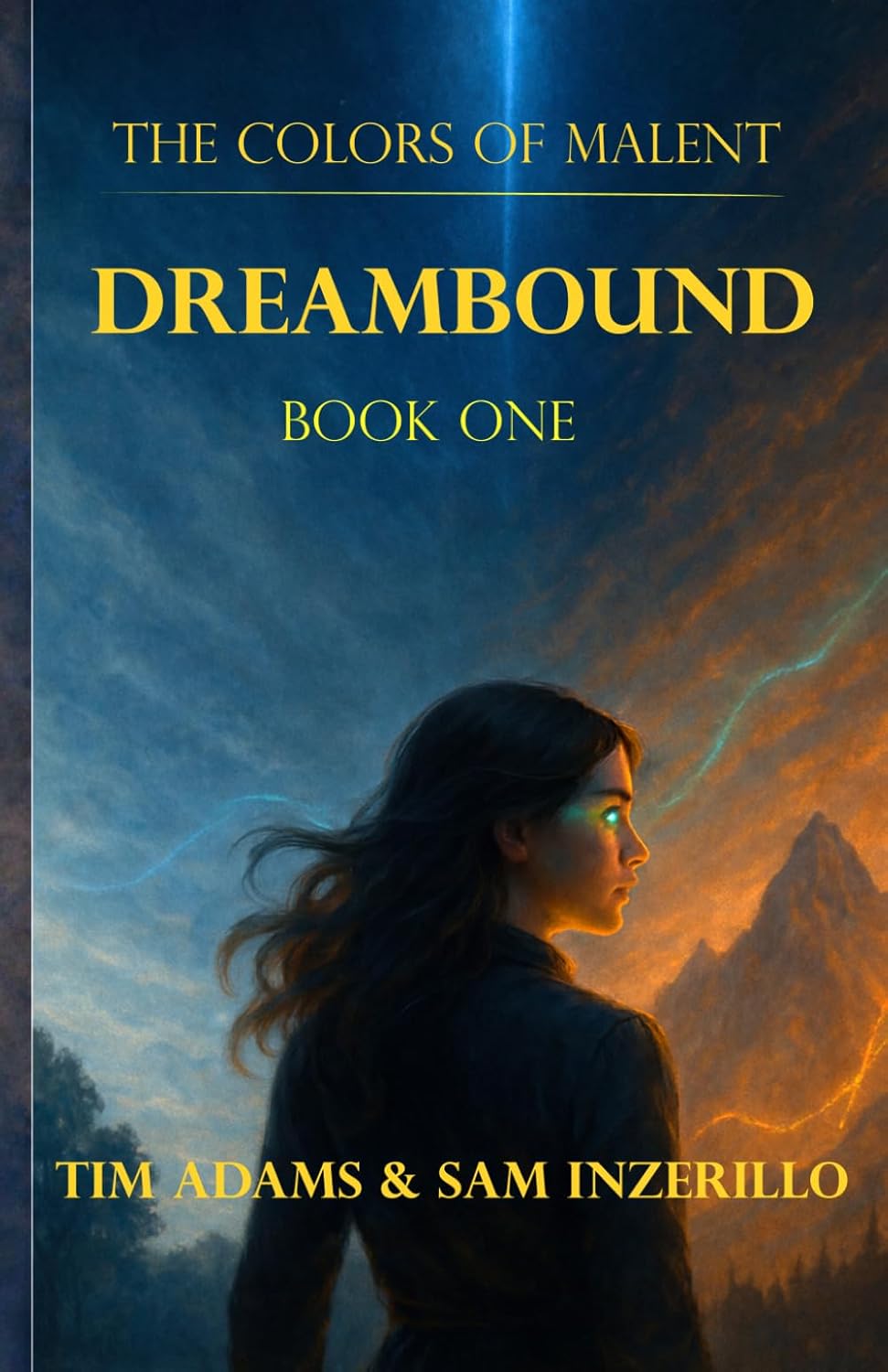 DreamBound: Book One (The Colors of Malent) by Tim Adams