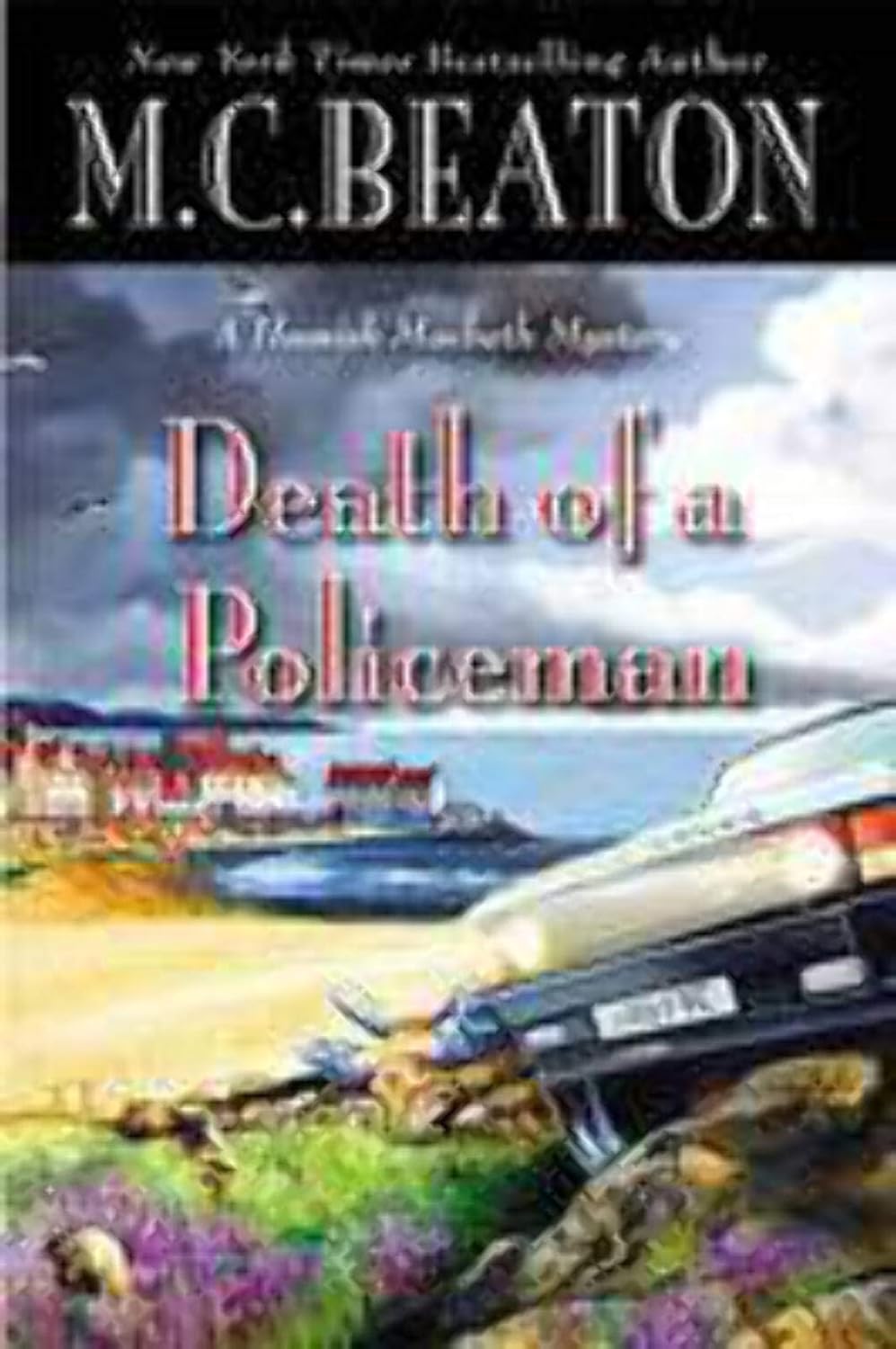 Death of a Policeman (A Hamish Macbeth Mystery, 29) by M. C. Beaton
