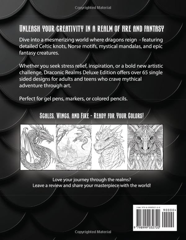 Draconic Realms: A Dragon Coloring Book for Adults and Teens Featuring Celtic, Norse, Mandala, Fantasy, and Whimsical Designs by K Pettry