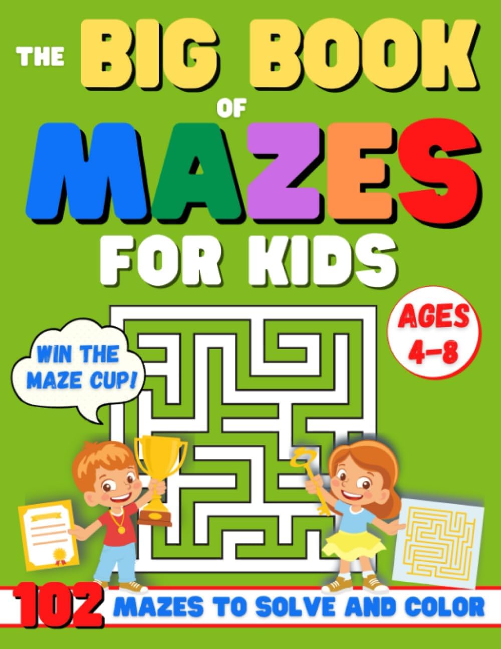 MAZES FOR KIDS AGES 4-8: The Big Activity Book for Kids with 102 different mazes and cute designs to color. The ideal workbook to learn logic and concentration and improve creativity by Scarlett Moon