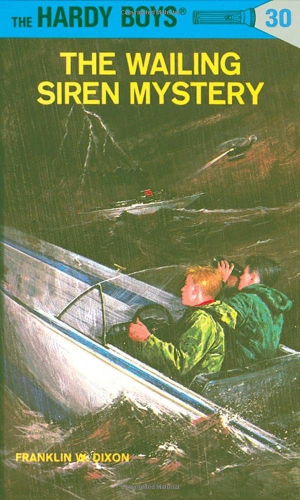 The Wailing Siren Mystery (Hardy Boys, No. 30) by Franklin W. Dixon