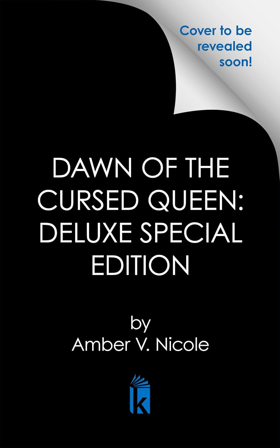 Dawn of the Cursed Queen: Deluxe Special Edition (Gods and Monsters) by Amber V. Nicole