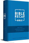 The Bible Recap 365-Day Chronological Study Bible: English Standard Version― ESV One Year Reading Plan by Tara-Leigh Cobble