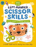 LEFT HANDED SCISSOR SKILLS 50 fun activities to color and cut | AGES 3-5: The workbook to develop your child’s fine motor skills | 109 PAGES (Ready, Set, Skill!) by Clare Baggaley