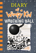 Wrecking Ball (Diary of a Wimpy Kid #14) (Volume 14) by Jeff Kinney