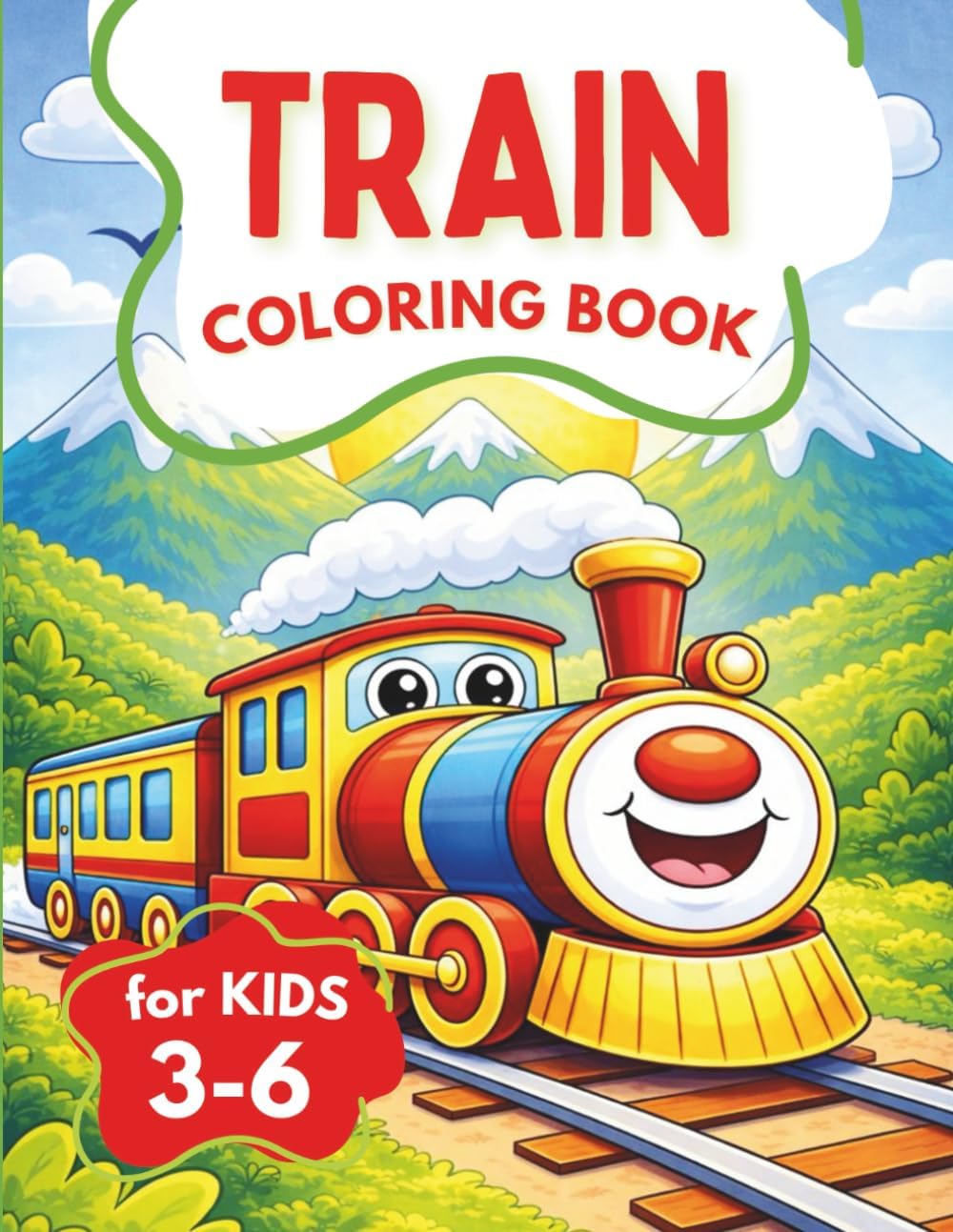 Train Coloring Book for Kids Ages 3–6: Simple and Fun Train Designs for Preschoolers and Kindergarten Kids by Evan J. Willow