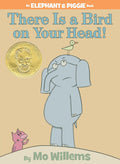 There Is a Bird On Your Head!-An Elephant and Piggie Book by Mo Willems