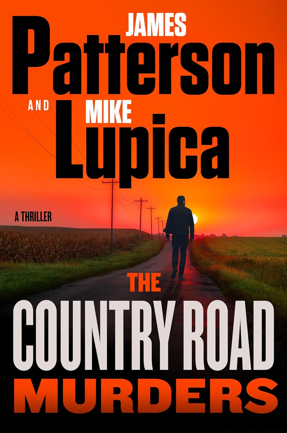 The Country Road Murders: A Thriller by James Patterson