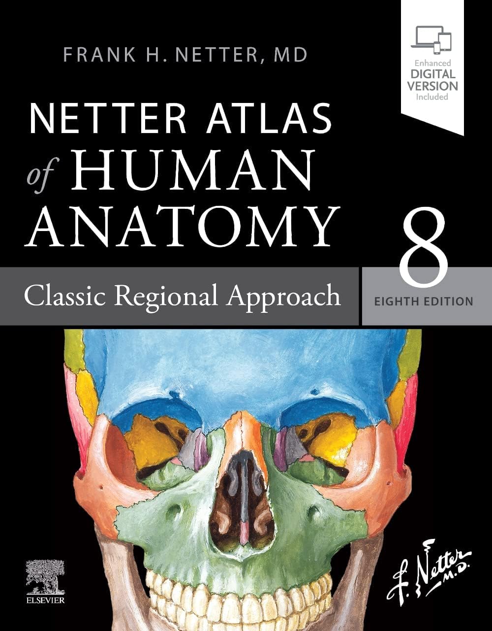 Netter Atlas of Human Anatomy: Classic Regional Approach: paperback + eBook (Netter Basic Science) by Frank H. Netter MD