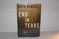 End in Tears: A Wexford Novel (Chief Inspector Wexford Mysteries) by Ruth Rendell