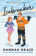 Icebreaker: A Novel (The Maple Hills Series) by Hannah Grace