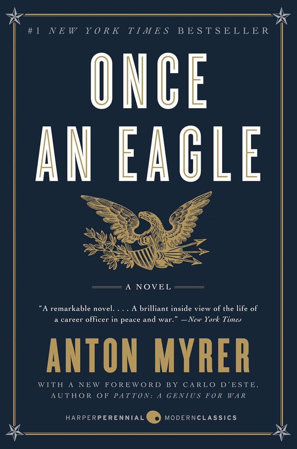 Once an Eagle: A Classic Novel of Leadership and Valor in Military History (Harperperennial Modern Classics) by Anton Myrer