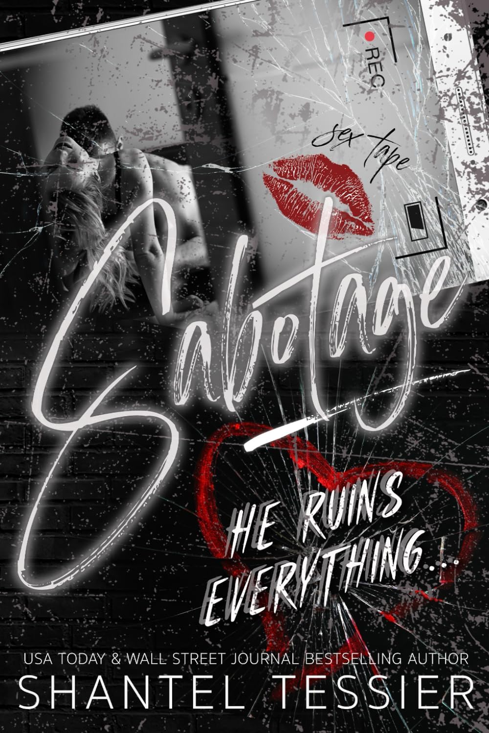 Sabotage: A Dark Enemies to Lovers Romance by Shantel Tessier