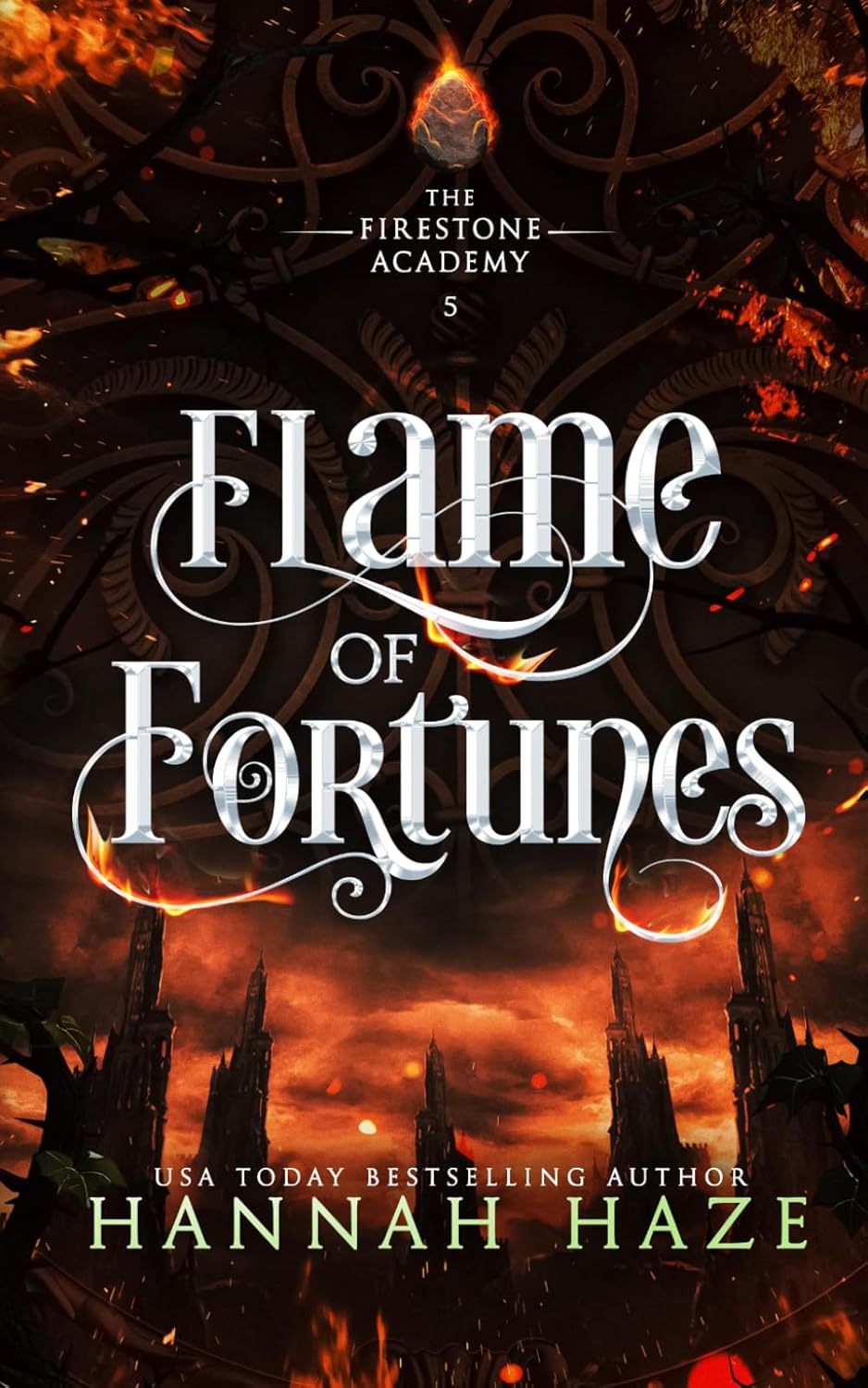 Flame of Fortunes: A Why-Choose Fantasy Romance (The Firestone Academy) by Hannah Haze