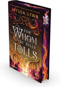 For Whom the Belle Tolls (Deluxe Limited Edition) (Hell's Belles) by Jaysea Lynn