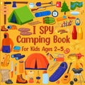 I Spy Camping Book For Kids Ages 2-5: Learn The Alphabet Camping Things And Coloring Activities Guessing Games For Kids Boys Girls Preschoolers And ... 2-5 (I Spy Book Collection for Kids Ages 2-5) by Ellen Jemima Press