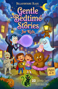 Gentle Bedtime Stories for Kids Ages 4-8: 22 Spooky-Sweet Illustrated Tales with Cute Halloween Monsters and Life Lessons in 5-10 Minute Reads by Bellafontaine Black