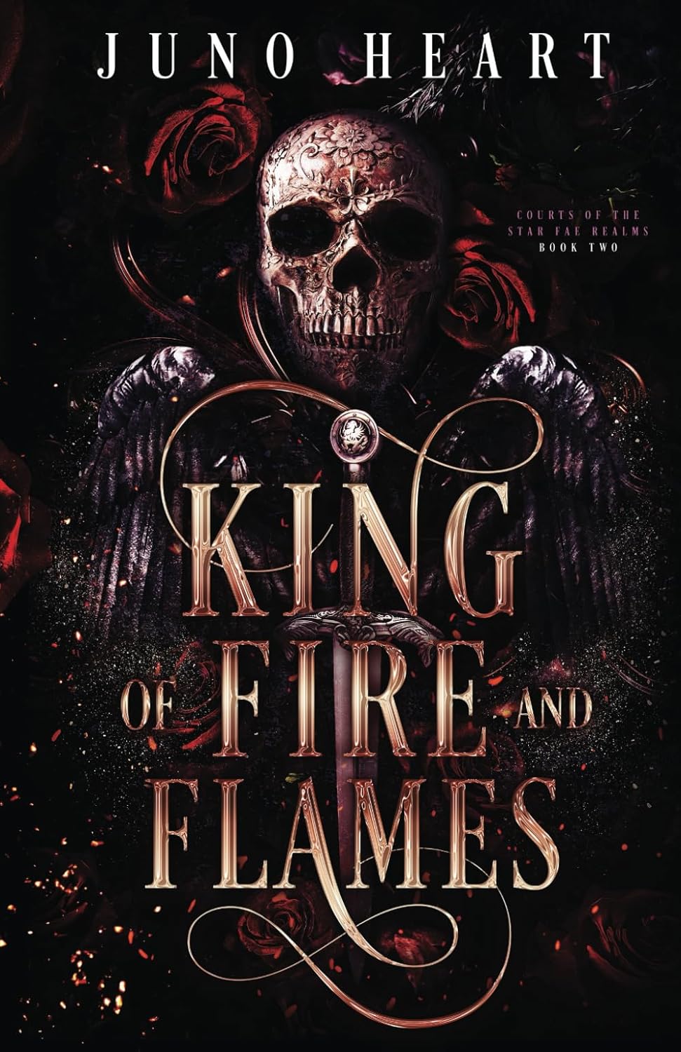King of Fire and Flames: A Steamy Fae Fantasy Romance (Courts of the Star Fae Realms) by Juno Heart