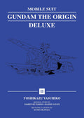 Mobile Suit Gundam: THE ORIGIN Deluxe 2 by Yoshikazu Yasuhiko