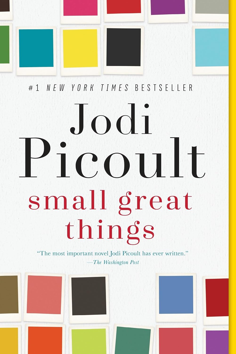 Small Great Things: A Novel by Jodi Picoult