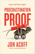 Procrastination Proof: Never Get Stuck Again by Jon Acuff
