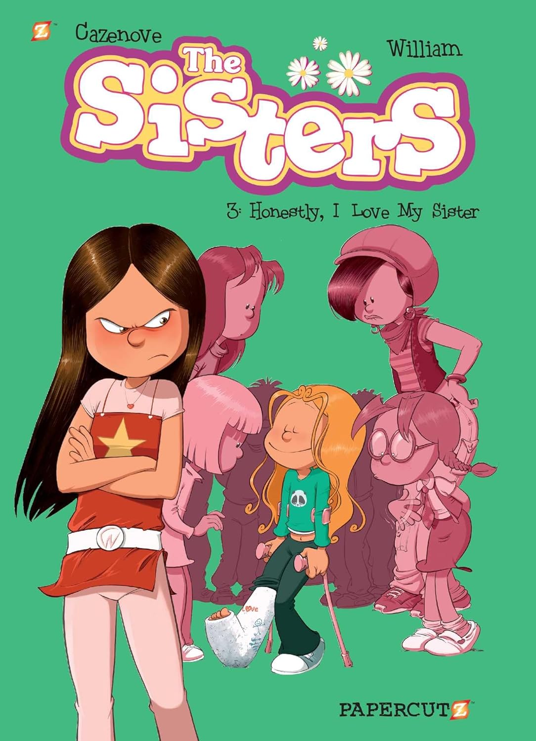 The Sisters Vol. 3: Honestly, I Love My Sister (3) by William Murray