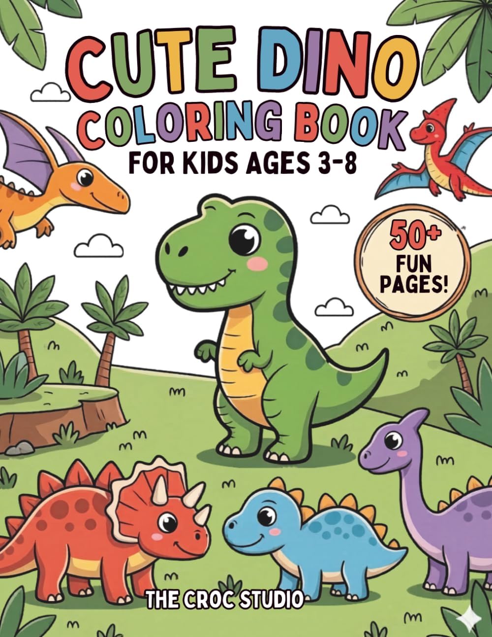 Cozy Dino Coloring Book: Cute & Easy Dinosaur Coloring Book for Kids Ages 3–8 by The Croc Studio