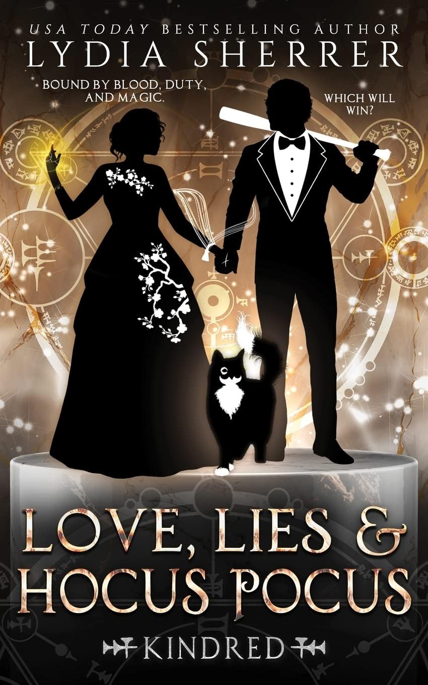 Love, Lies, and Hocus Pocus Kindred (A Lily Singer Cozy Fantasy Adventure) by Lydia Sherrer
