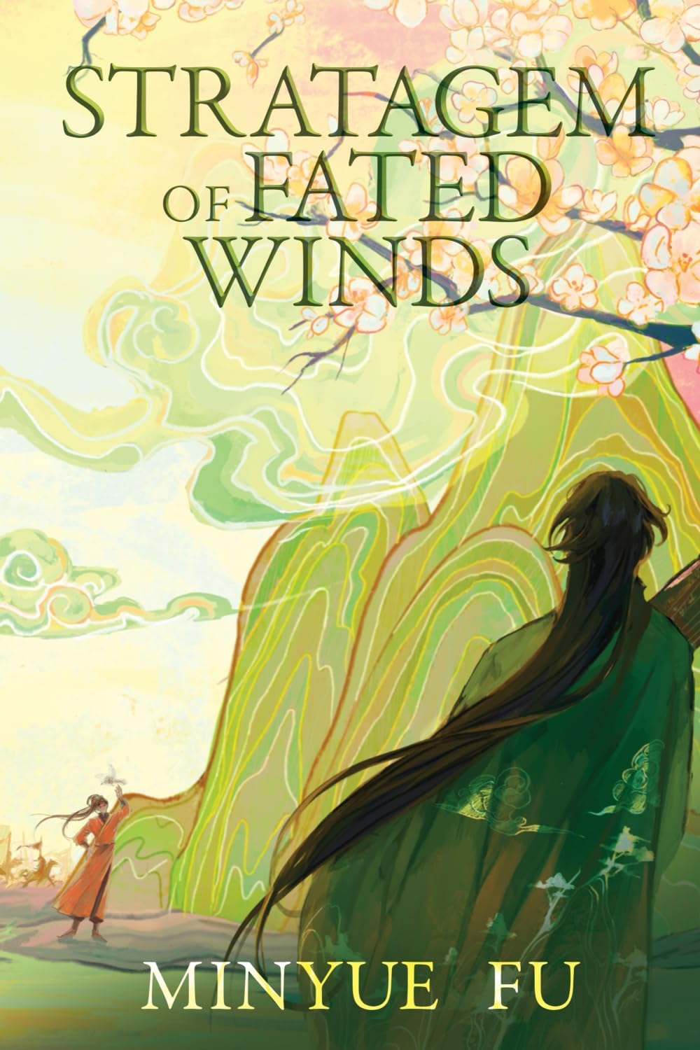 Stratagem of Fated Winds: A Three Kingdoms MM Fantasy Romance by Minyue Fu