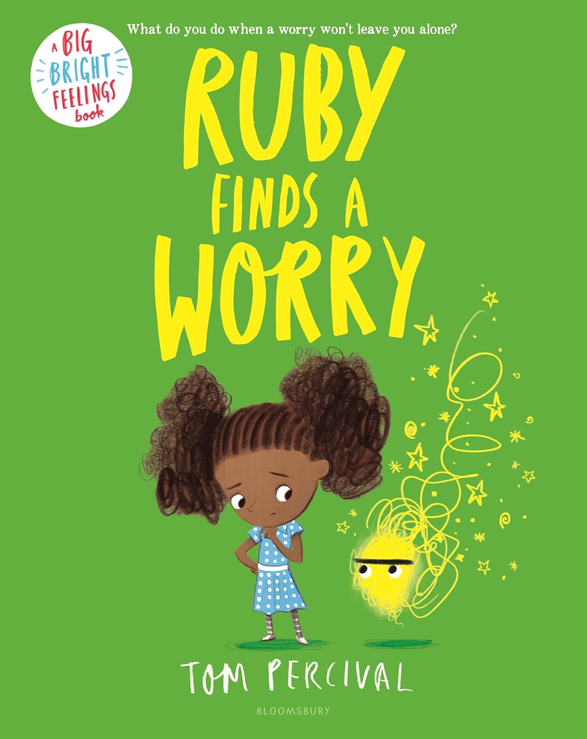 Ruby Finds a Worry (Big Bright Feelings) by Tom Percival