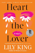 Heart the Lover by Lily King