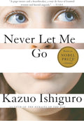 Never Let Me Go (Vintage International) by Kazuo Ishiguro
