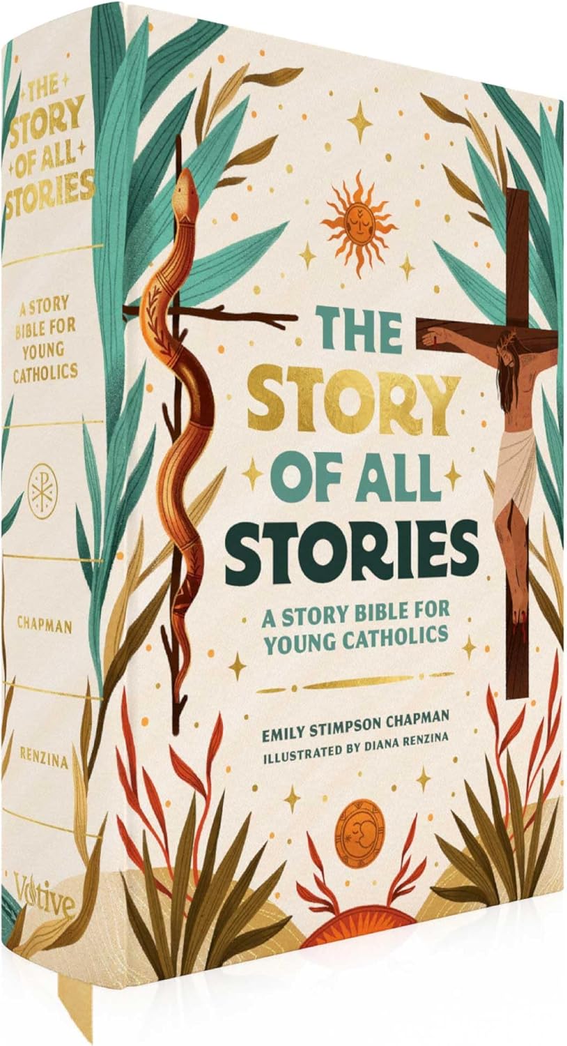 The Story of All Stories: A Story Bible for Young Catholics (Ages 7–13) – Catholic Children’s Bible Storybook for Learning Scripture, Catholic Faith ... from Saints, Popes, and Church Fathers by Emily Stimpson Chapman
